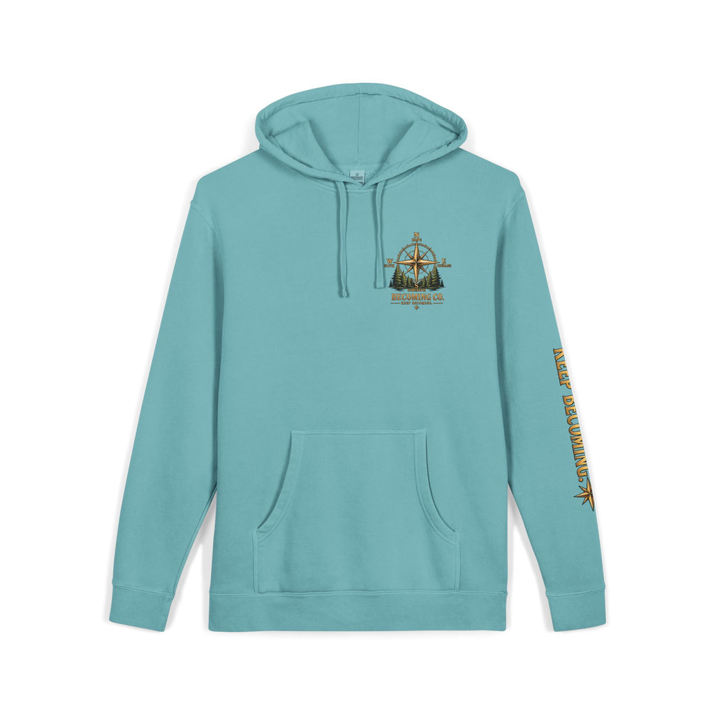 Don't Stop. Keep Becoming. Hoodie | Becoming Co. Reminder Hoodie