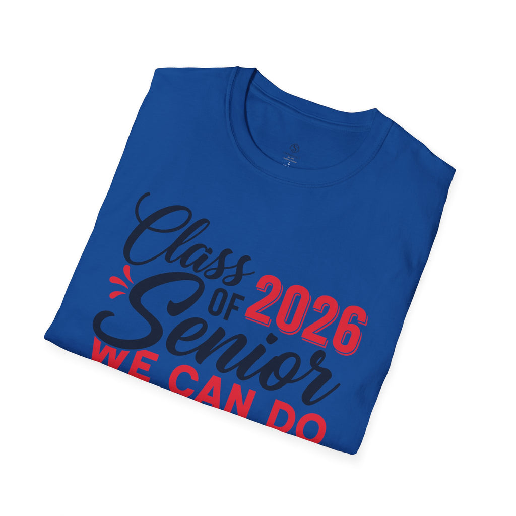Class of 2026 Senior Shirt | We Can Do Virtually Anything Tee | Graduation Shirt 2026 | Senior Year T-Shirt