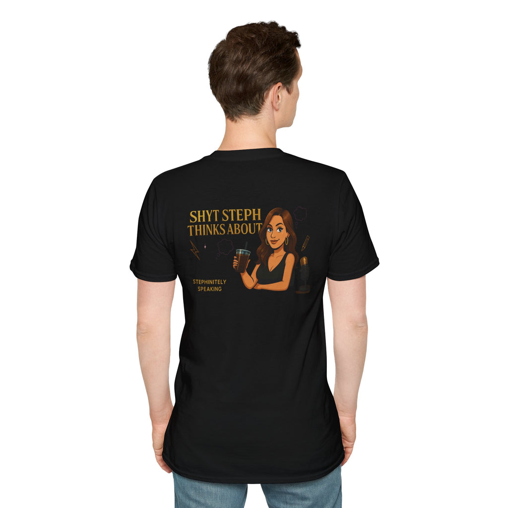 🎙 “Shyt Steph Thinks About” T-Shirt