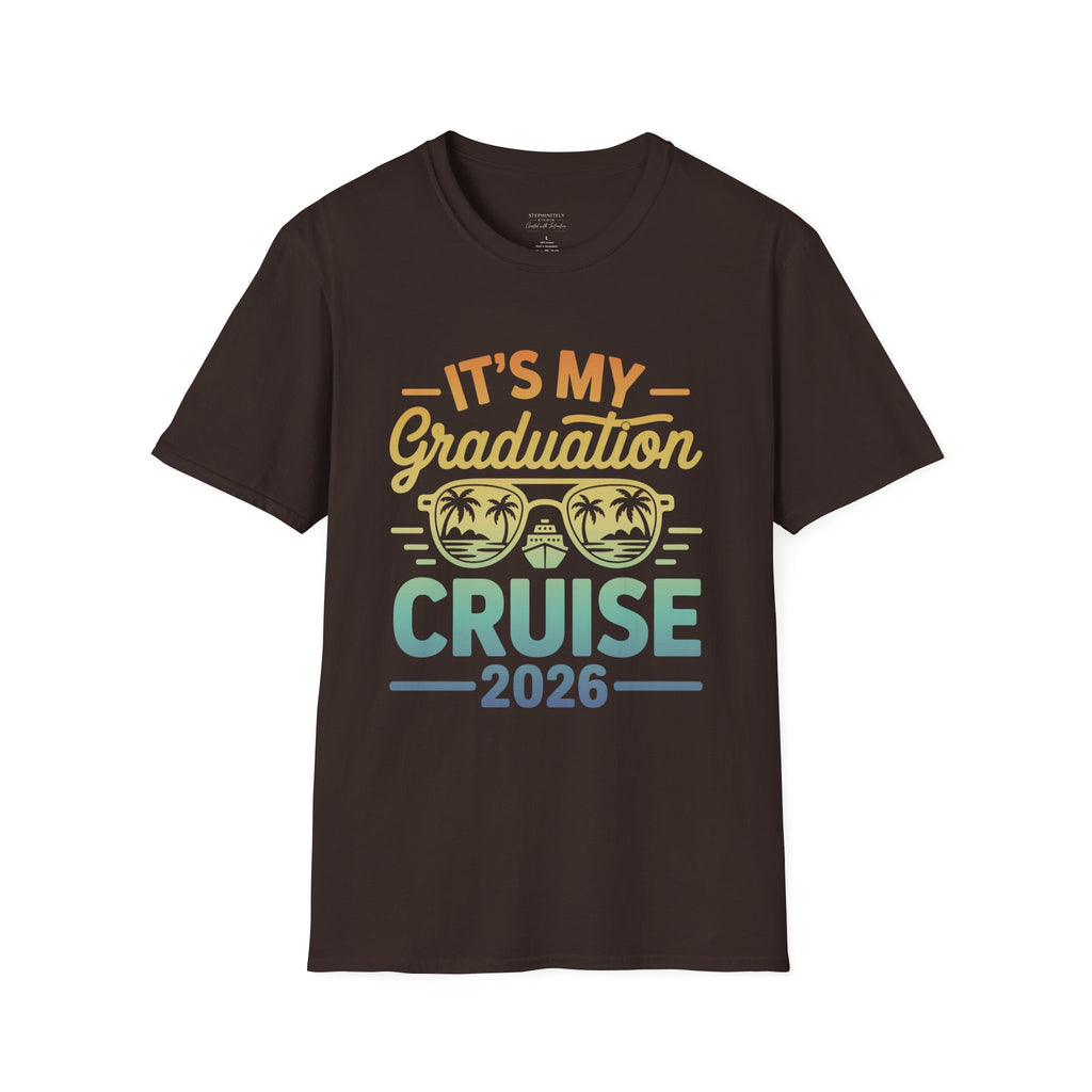 It’s My Graduation Cruise 2026 Shirt | Graduation Trip T-Shirt | Senior Cruise Vacation Tee for Class of 2026