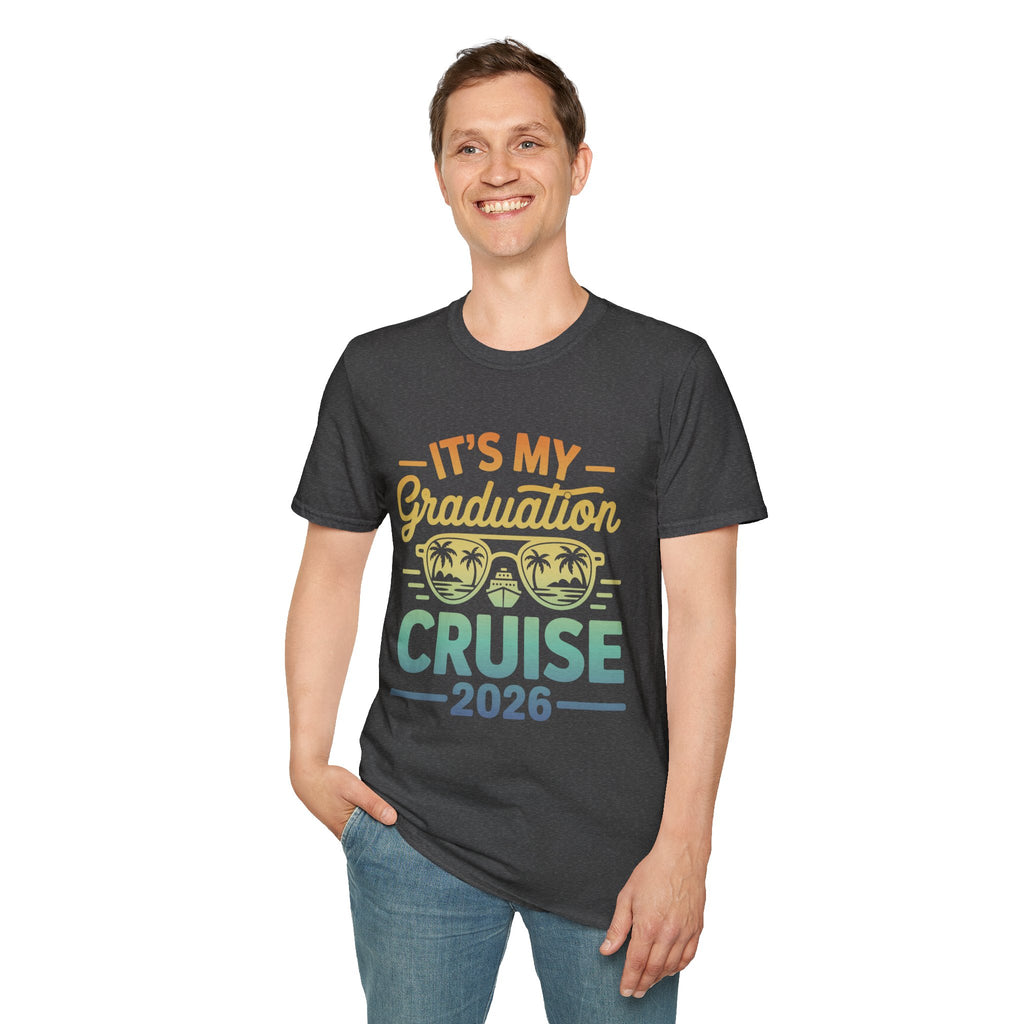It’s My Graduation Cruise 2026 Shirt | Graduation Trip T-Shirt | Senior Cruise Vacation Tee for Class of 2026