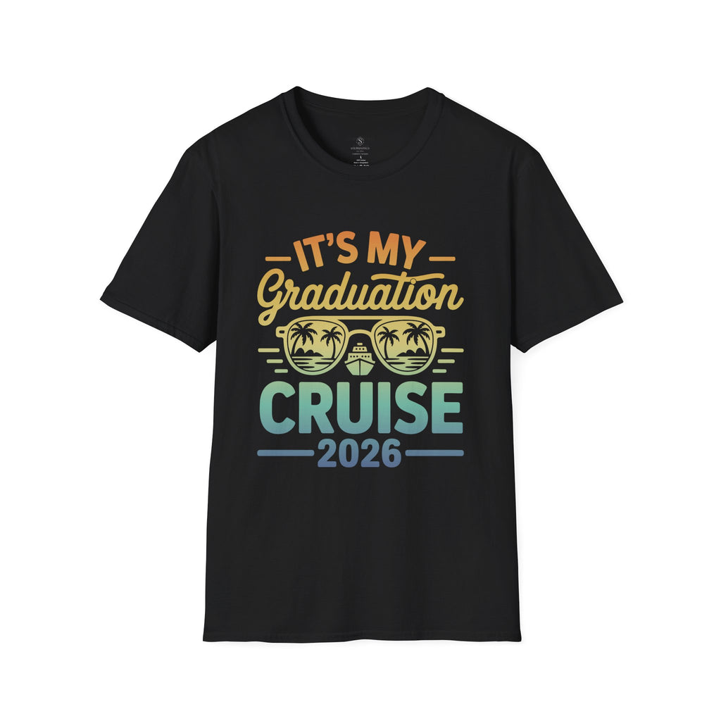 It’s My Graduation Cruise 2026 Shirt | Graduation Trip T-Shirt | Senior Cruise Vacation Tee for Class of 2026