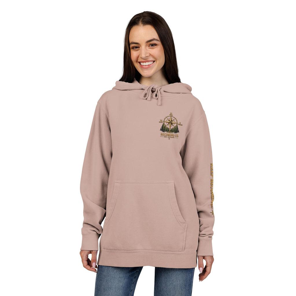 Don't Stop. Keep Becoming. Hoodie | Becoming Co. Reminder Hoodie