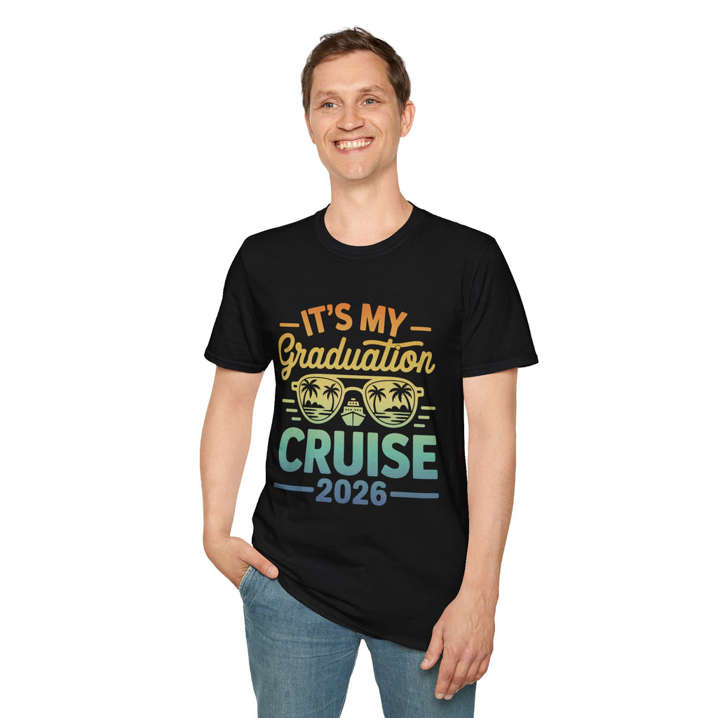 It’s My Graduation Cruise 2026 Shirt | Graduation Trip T-Shirt | Senior Cruise Vacation Tee for Class of 2026