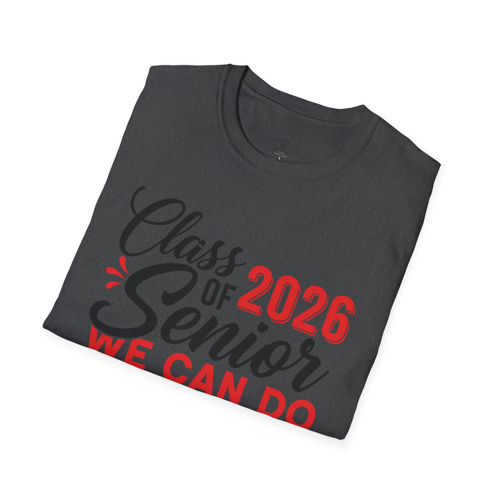 Class of 2026 Senior Shirt | We Can Do Virtually Anything Tee | Graduation Shirt 2026 | Senior Year T-Shirt