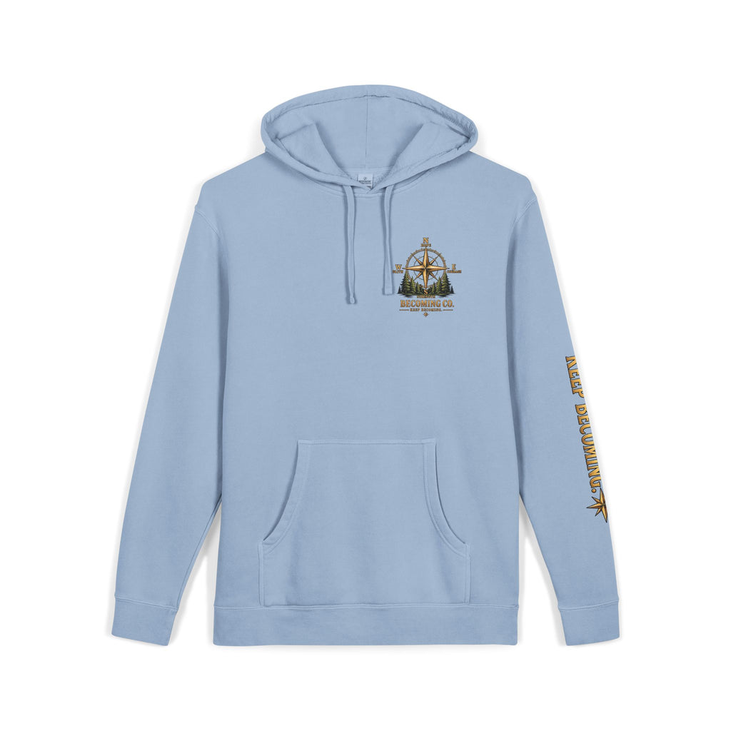 Don't Stop. Keep Becoming. Hoodie | Becoming Co. Reminder Hoodie