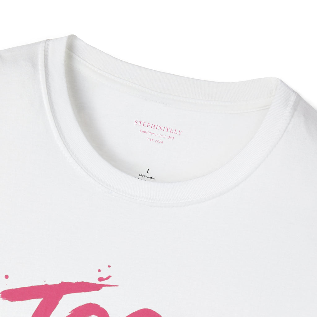 Too Bold For You Shirt | Pink Graphic Tee | Bold Women Streetwear | Sassy Statement Shirt | Confident Outfit Tee | Trendy Aesthetic Top